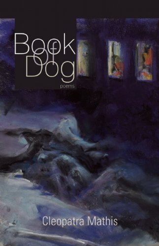 Cleopatra Mathis/Book of Dog